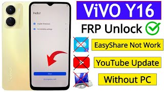 Vivo Y16 Google Account Frp Bypass  Easyshare Not Working  Youtube Update Problem  Without Pc