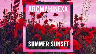 ARCMAHINEXX - SUMMER SUNSET (OFFICIAL AUDIO)