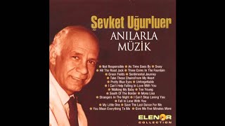 ŞEVKET UĞURLUER-YOU MEAN EVERYTHİNG TO ME Resimi