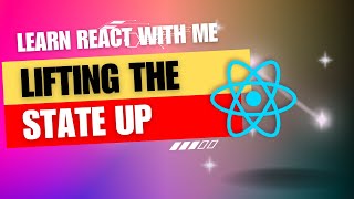 [17] React JS | Lifting the state up