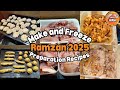 Ramzan Special 2025 Make and Freeze Recipes 🦋 Pre Ramadan Preparation by Cook Desi With Hina