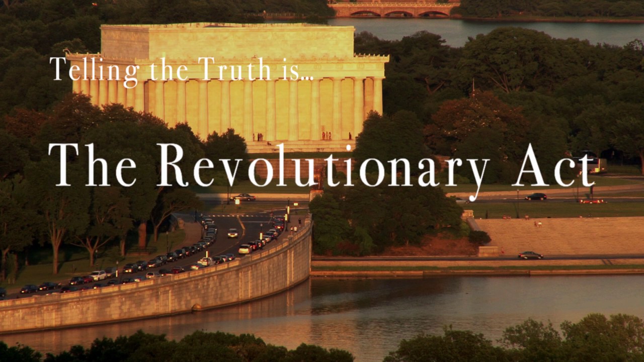 The Revolutionary Act of speaking truth