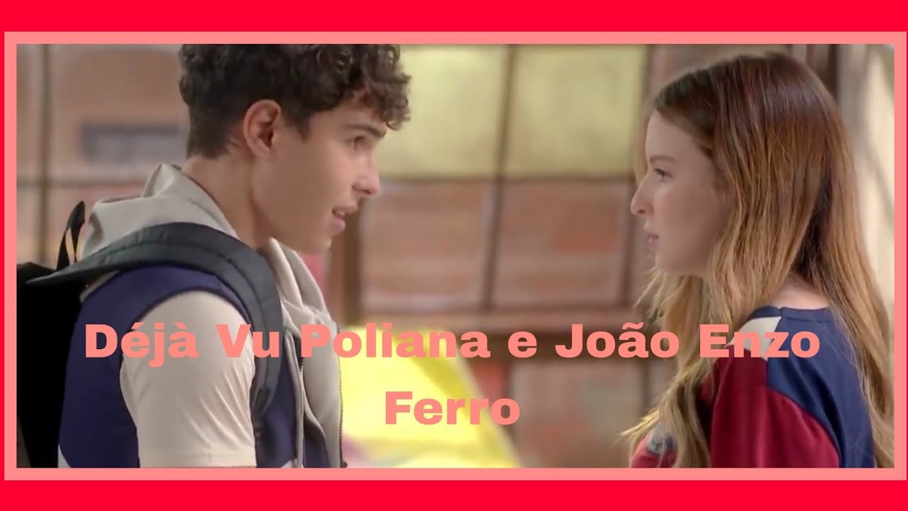 Poliana e João Enzo Ferro Déjà Vu