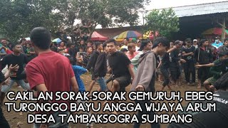 Full Cakilan sorak-sorak Gemuruh, Ebeg Turonggo Bayu Angga Wijaya Arum desa Tambaksogra Sumbang