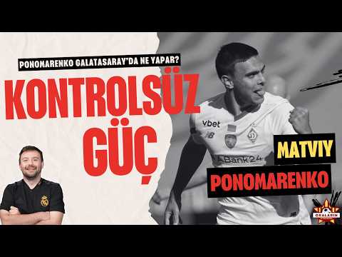 ASLAN'A ''TERMİNATÖR'' SANTRFOR, PONOMARENKO GALATASARAY'DA NE YAPAR? | ORALARIN OYUNCUSU