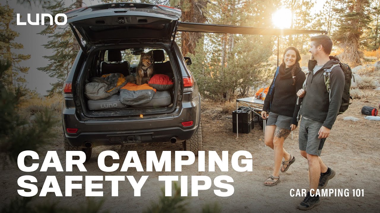 Camping, Gear, Safety & Tips