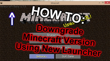 How to Downgrade Minecraft Version Using New Launcher
