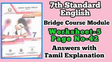 7th English Bridge Course Module worksheet 5 Answers with tamil explanation page no 42