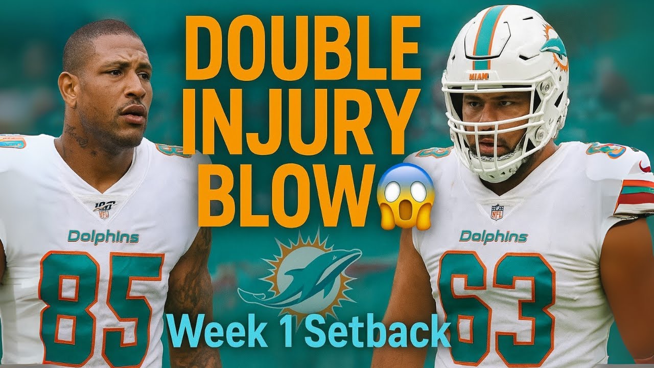 Dolphins Face TWO Major Injury Setbacks Ahead of Week 1 Clash