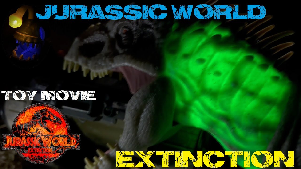 Jurassic World - Extinction - Part 1 - Toy Movie