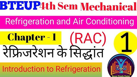 BTEUP Mechanical Engineering 4th semester , Refrigeration and Air Conditioning, Chapter - 1