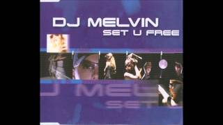 DJ Melvin - Set You Free (Club Caviar Remix) Resimi