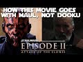 How Darth Maul could've "saved" Attack of the Clones