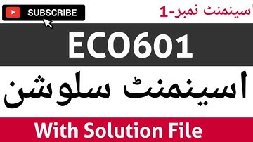 ECO601 Assignment Solution No-1 Spring 2021 | ECO601 assignment solution |ECO601 Assignment Solution