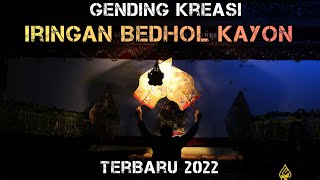 Gending Kreasi Iringan Bedol Kayon Wayang Kulit - Ramayana Pelog Trus Monggang