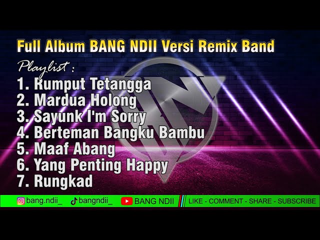 Full Album DJ BANG NDII - Lagu Indo Full Bass Versi Remix Band class=