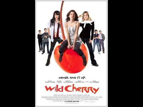 Wild Cherry (2009) | Trailer | Rumer Willis | Tania Raymonde | Kristin Cavallari