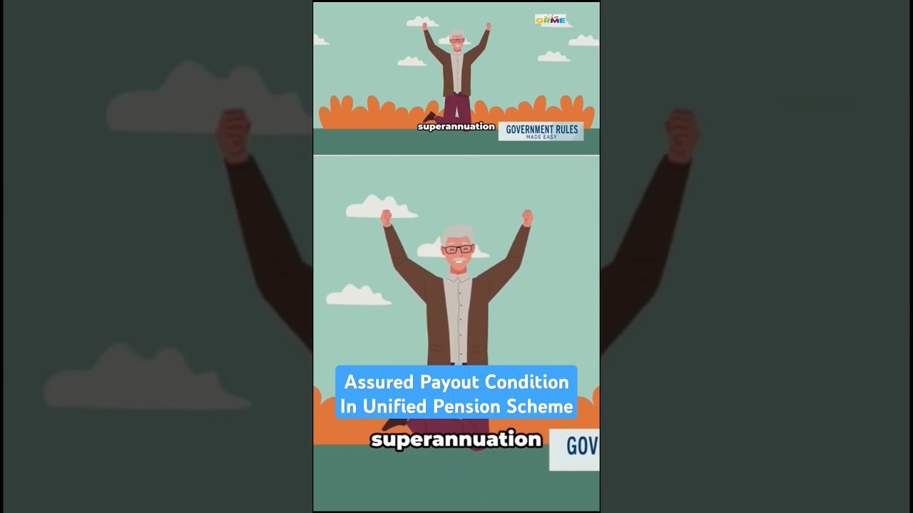 Assured Payout Condition In Unified Pension Scheme 