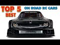 🏆 Top 5 BEST On Road RC Cars 2021 (NEW) Best RC Cars 2021