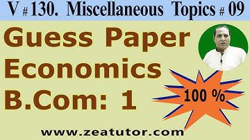 Guess Paper Economics B.Com Part-1 | zea tutor | lectures in Urdu/Hindi by sir zafar