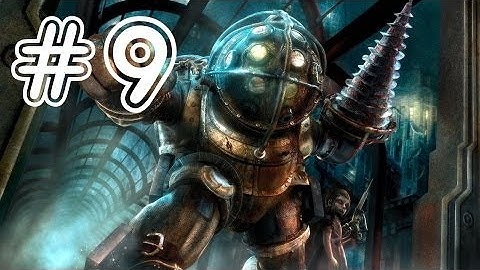 Bioshock Walkthrough Part 9- Smile For The Camera!