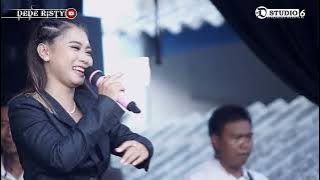 DEDE RISTY II DAKE KITA II LIVE GANJENE PANTURA DEDE RISTY