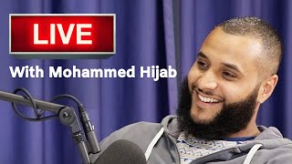 Live with Mohammed Hijab