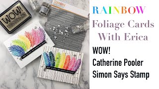 Rainbow Foliage Cards | WOW! Embossing & Catherine Pooler