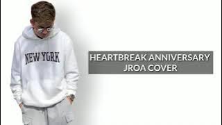 HEARTBREAK ANNIVERSARY-Best Cover (J-ROA)with lyrics