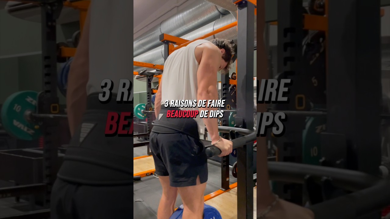 3 raisons de faire beaucoup de Dips 