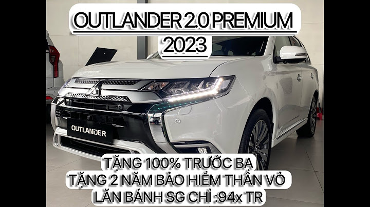 Đánh giá xe mitsubishi outlander 2023 lắp ráp năm 2024
