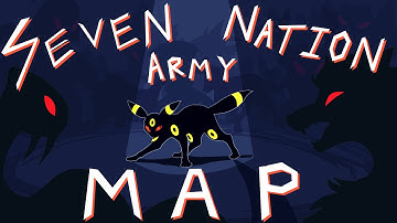 Seven Nation Army || Completed Pokémon MAP