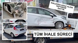 İHALEDEN HASARLI FORD FİESTA ALDIK | TÜM İHALE SÜRECİ ONARIMI VE SATIMI