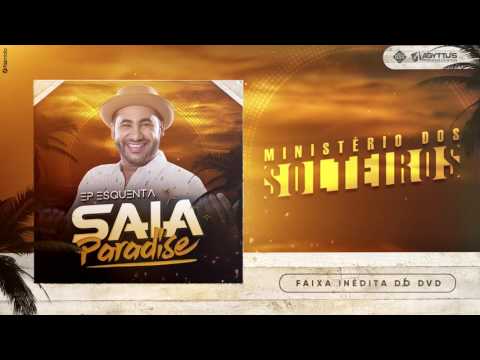Raí Saia Rodada -  Ministério Dos Solteiros (EP Saia Paradise)