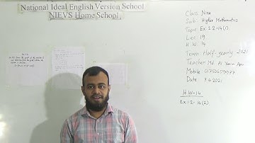 Class: Nine, Subject: Higher Mathematics  (Lecture- 19), Topic: Ex: 1.2-14 (1)