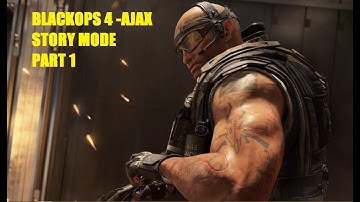 NEW - COD Black Ops 4 Story Mode Walkthrough GAMEPLAY  Part 1  AJAX