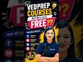 VedPrep Courses FREE Kaise Hain? 🚀 Full Truth Revealed