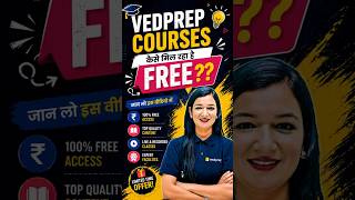 VedPrep Courses FREE Kaise Hain? 🚀 Full Truth Revealed