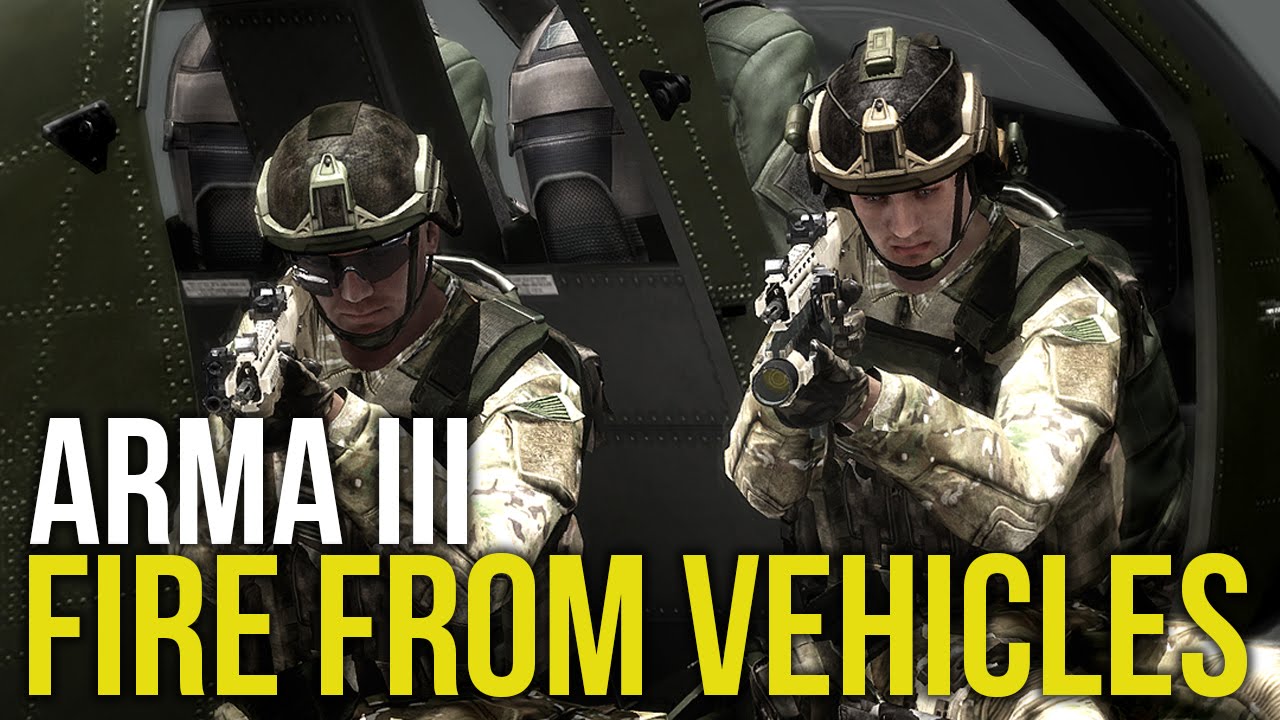 Arma 3 - Fire From Vehicles - YouTube