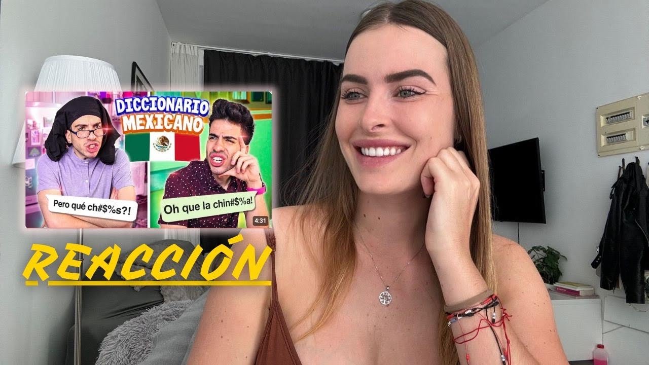 🇪🇸 ESPAÑOLA REACCIONA A DICCIONARIO MEXICANO 🇲🇽