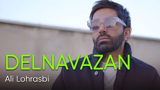 Ali Lohrasbi - Delnavazan | ( علی لهراسبی - دلنوازان ) Resimi