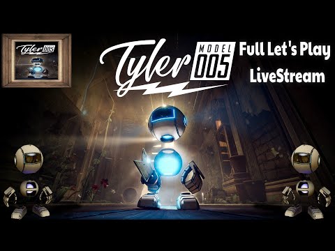 Tyler Model 005 Full Letu0027s Play LiveStream (100% All Achievements)