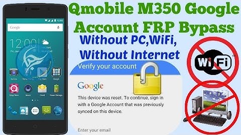 Google Account Bypass Qmobile M350 (FRP Reset) Without PC, WiFi
