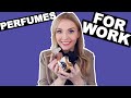 PERFUMES FOR WORK & THE OFFICE | Soki London