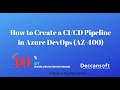 How to create a cicd pipeline in azure devops
