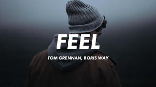 Tom Grennan - How Does It Feel Remix Boris Way Remix