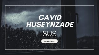 Video thumbnail of "Şöhrət ( SUS ) feat Cavid Hüseynzadə"