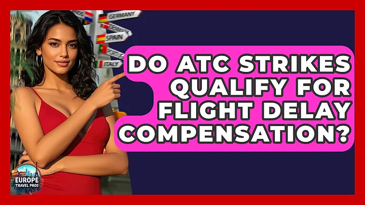 Do ATC Strikes Qualify For Flight Delay Compensation? - Europe Travel Pros