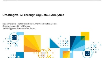 The Forward Thinker: Creating Value through Big Data and Analytics - IBM Session 1: Big Data 2014
