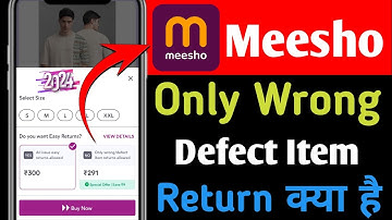 Only wrong defective item return meesho meaning | only wrong defective item return kya hai